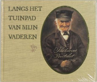 Langs het tuinpad van mijn vaderen (Hardcover)