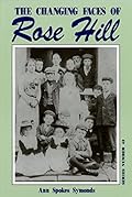 The Changing Faces of Rose Hill