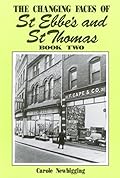 The Changing Faces of St. Ebbe's and St. Thomas: Book Two