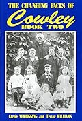 The Changing Faces of Cowley: Book Two