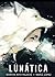 Lunática by Martha Riva Palacio Obón