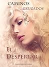 El despertar by Paula   Ramos