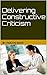 Delivering Constructive Cri...