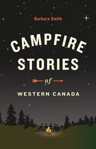Campfire Stories of Western Canada (Paperback)