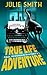True-Life Adventure (Paul MacDonald, #1)