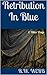 Retribution In Blue