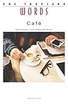 1000 Words - Winter 2015: café