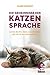 Die Geheimnisse der Katzens...