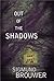 Out of the Shadows (Nick Barrett Mysteries, #1)