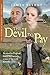 The Devil to Pay: Scorned in England, feared in Australia, a man at war with himself. (The Alchemy of Distance Book 3)