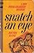 Snatch An Eye (Peter Chambers)