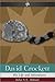 David Crockett: His Life an...