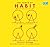 The Power of Habit: Why We Do What We Do in Life and Business