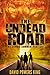 The Undead Road (My Zombie Summer #1)