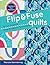 Flip & Fuse Quilts