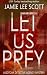 Let Us Prey (Gotcha Detective Agency, #1)
