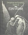 Perceptions and Evocations: The Art of Elihu Vedder Perceptions and Evocations: The Art of Elihu Vedder