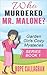 Who Murdered Mr. Malone? (G...