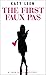 The First Faux Pas (Lora We...