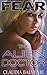 Fear the Alien Doctor (Game of Fear, #3)