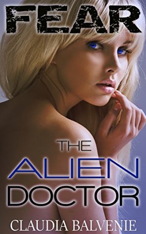 Fear the Alien Doctor (Game of Fear, #3)