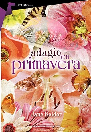 Adagio en primavera (Kindle Edition)