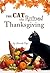 The Cat who Ruined Thanksgiving: A Chapter Book for Early Readers (Arthur and Genevieve 2)