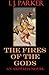 The Fires of the Gods: An Akitada Novel (Akitada Mysteries)