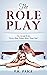 The Role Play, an Excerpt f...