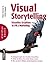 Visual Storytelling: Visuelles Erzählen in PR und Marketing (Basics) (German Edition)