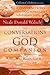 The Conversations with God Companion by Neale Donald Walsch