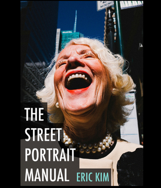 The Street Portrait Manual