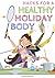 Hacks For A Healthy Holiday Body by Amy Shah