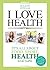 I Love Health