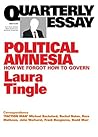 Political Amnesia by Laura Tingle