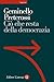 Ciò che resta della democrazia (Italian Edition)