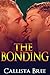 The Bonding