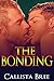 The Bonding
