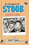 A Difficult Stage by Samit Basu