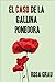 El caso de la gallina ponedora