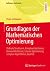 Grundlagen der Mathematischen Optimierung by Peter Gritzmann
