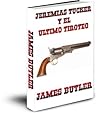 Jeremías Tucker y...