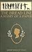 The Bread Line: A Story of ...