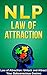 NLP: Law of Attraction: Unl...