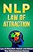 NLP: Law of Attraction: Unlock and Attract Your Subconscious Desires