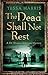 The Dead Shall Not Rest (Dr. Thomas Silkstone #2)