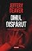 Omul disparut by Jeffery Deaver Omul disparut by Jeffery Deaver