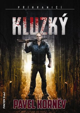 Kluzký (Příhraničí, #2)