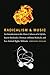 Radicalism and Music: An Introduction to the Music Cultures of al-Qa’ida, Racist Skinheads, Christian-Affiliated Radicals, and Eco-Animal Rights Militants (Music / Culture)