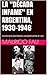 LA "DÉCADA INFAME" EN ARGENTINA, 1930-1946: COLECCIÓN RESÚMENES UNIVERSITARIOS Nº 445 (Spanish Edition)